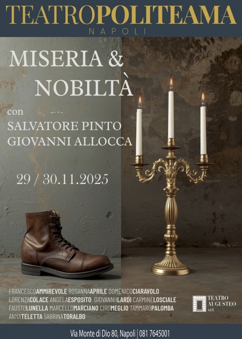 29 e 30 novembre - MISERIA E NOBILTA' - POLITEAMA Napoli