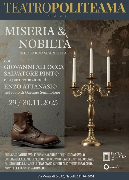 29 e 30 novembre - MISERIA E NOBILTA' - POLITEAMA Napoli
